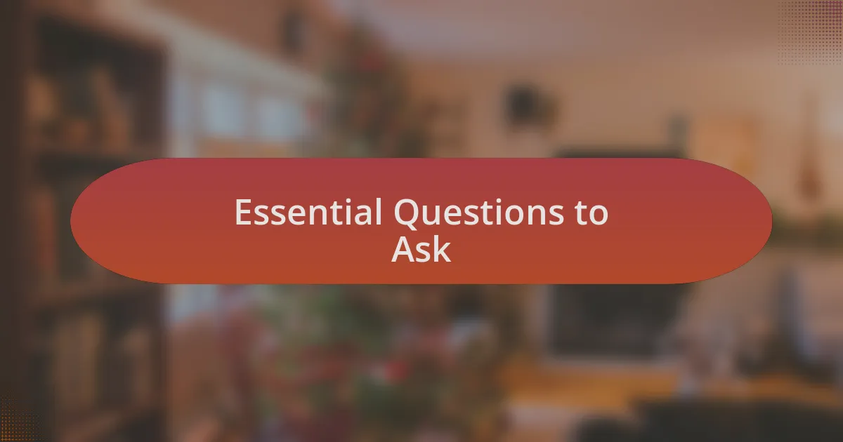 Essential Questions to Ask