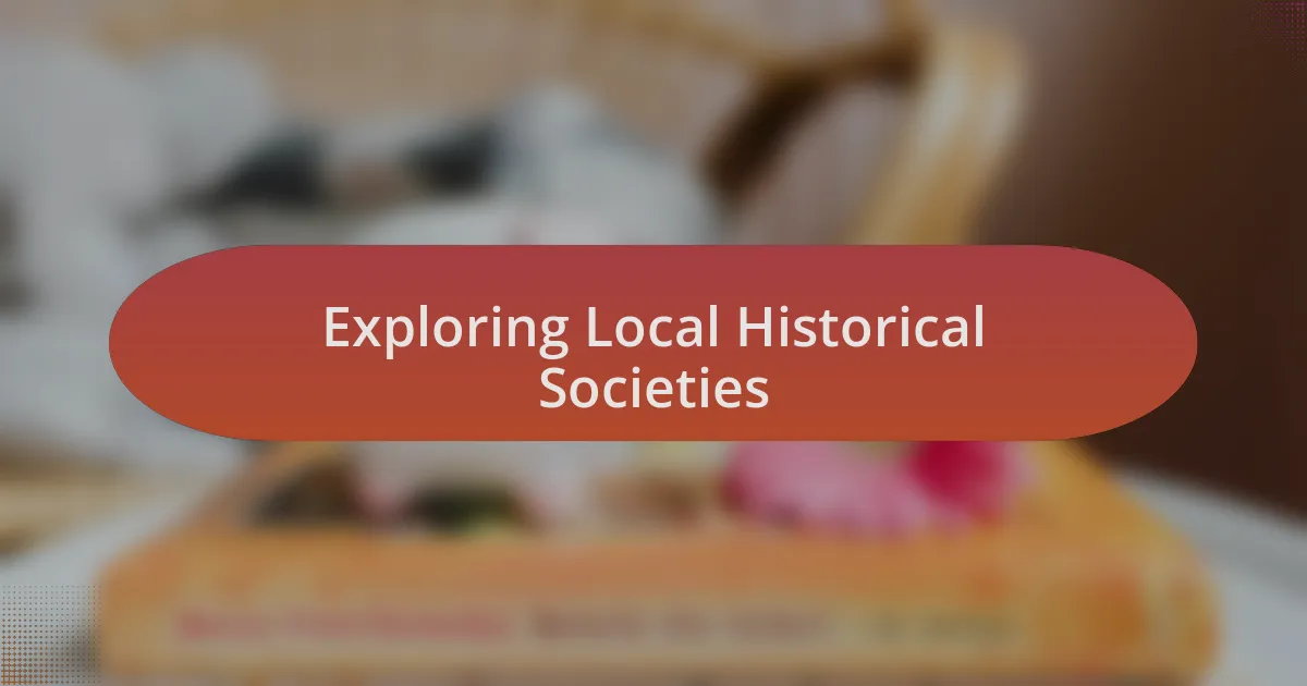 Exploring Local Historical Societies