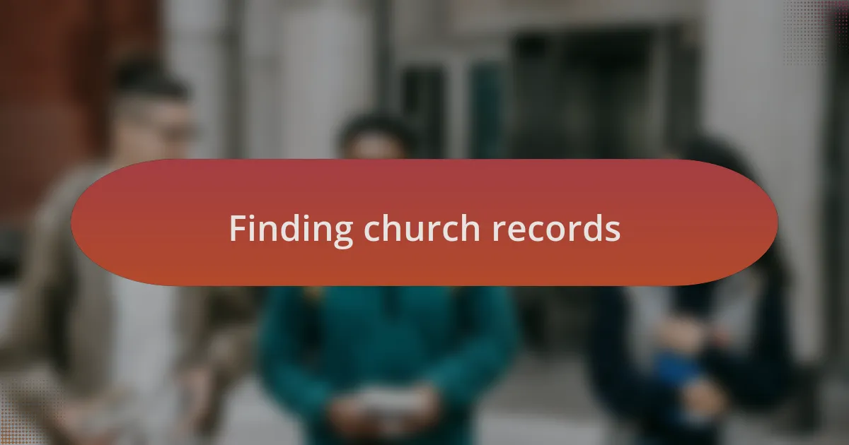 Finding church records