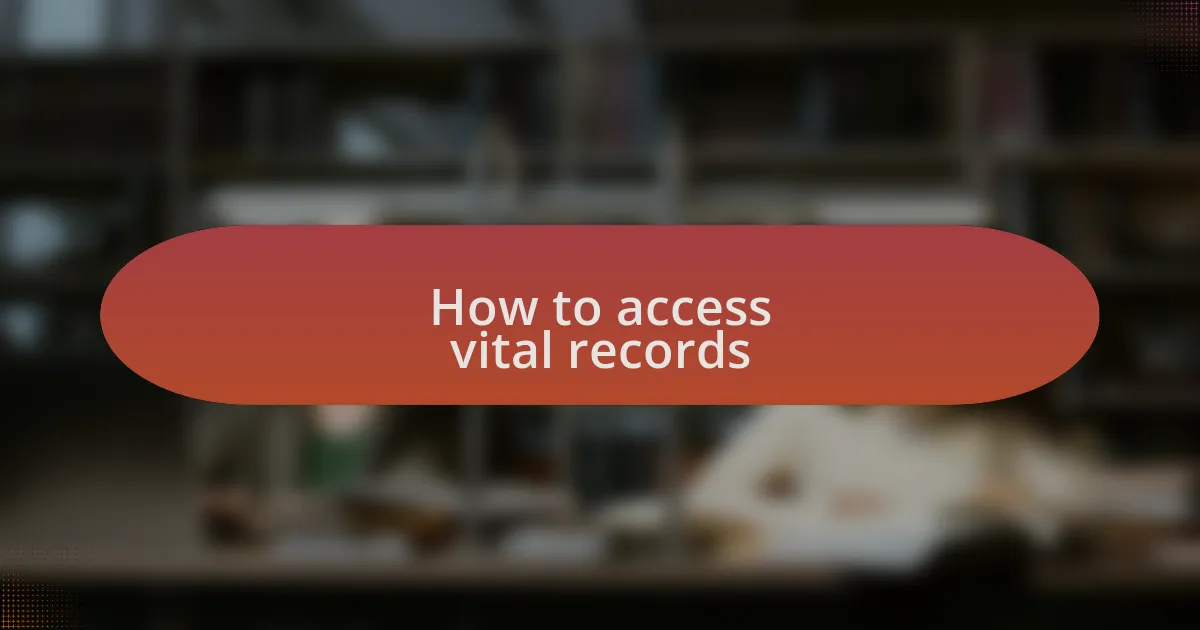 How to access vital records