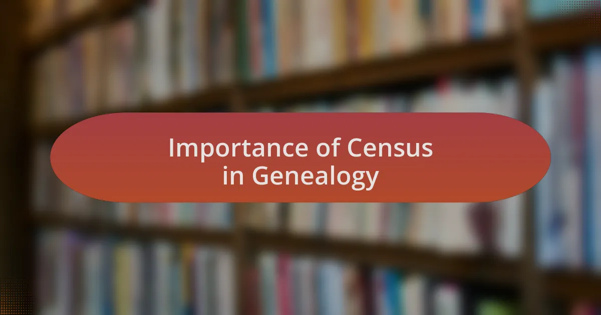 Importance of Census in Genealogy
