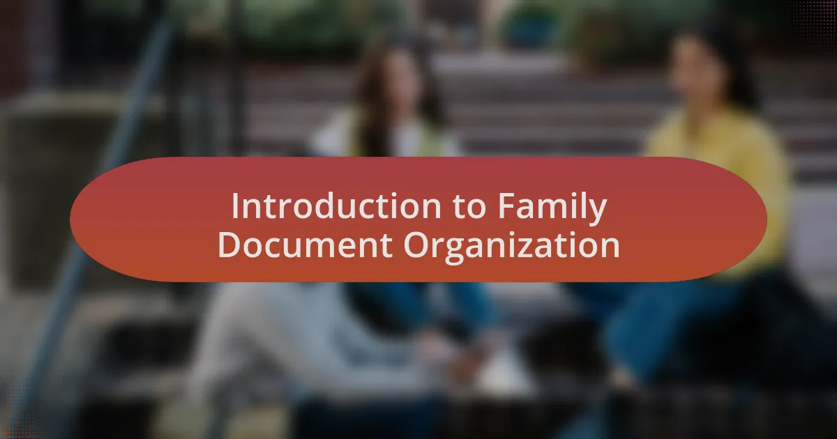 Introduction to Family Document Organization