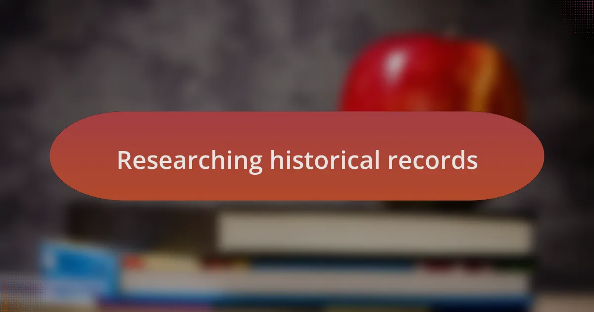 Researching historical records