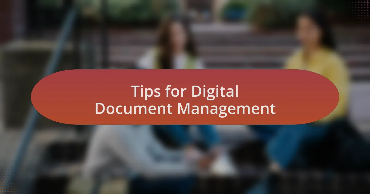 Tips for Digital Document Management