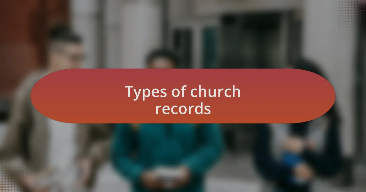 Types of church records